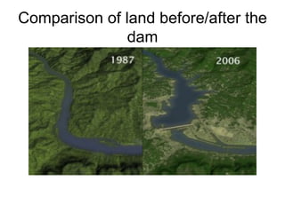 Comparison of land before/after the dam 