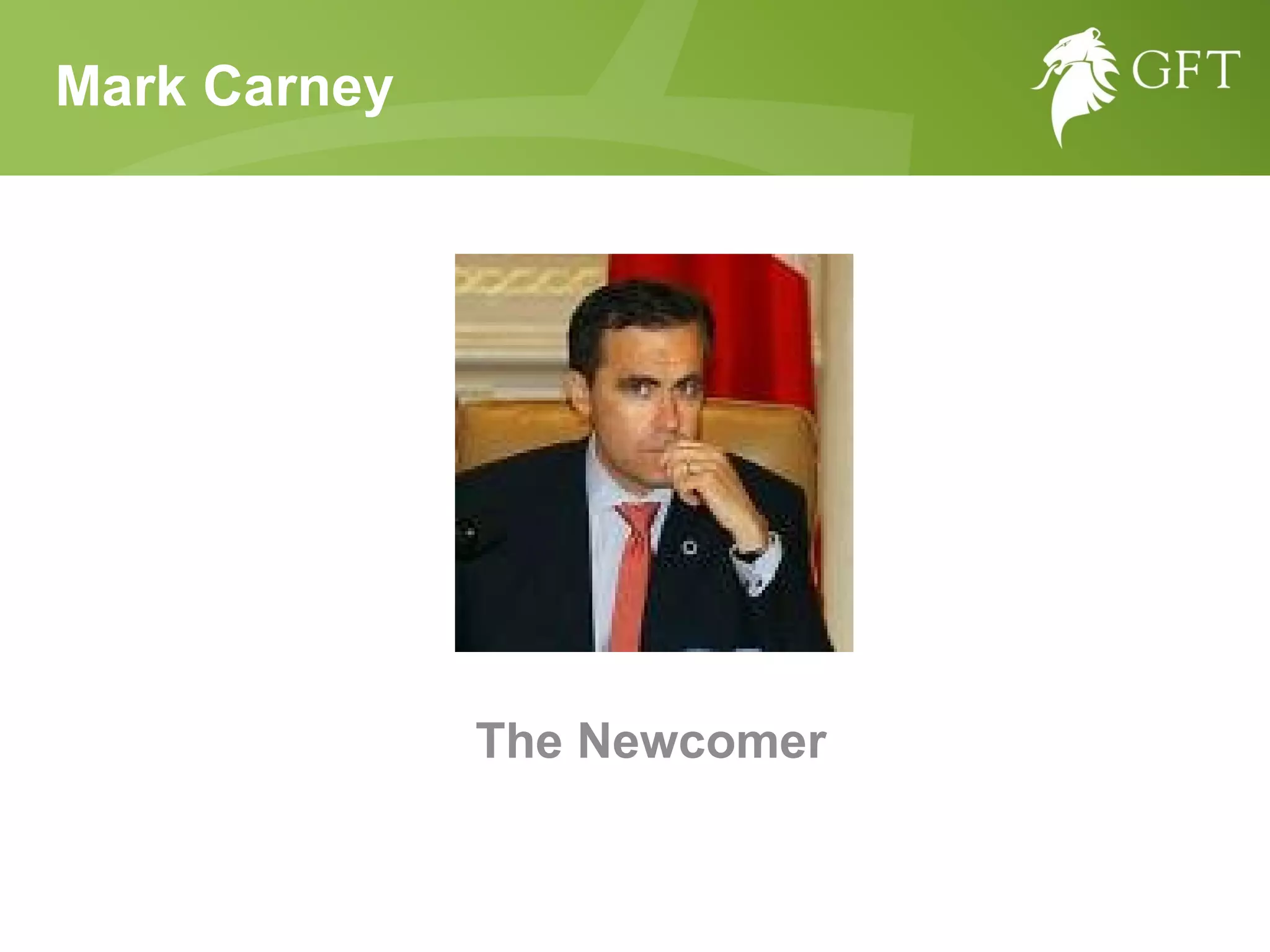 Mark Carney The Newcomer 