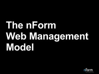 The nForm Web Management Model 
