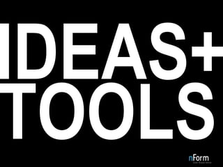 IDEAS+ TOOLS 