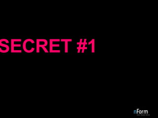 SECRET #1 