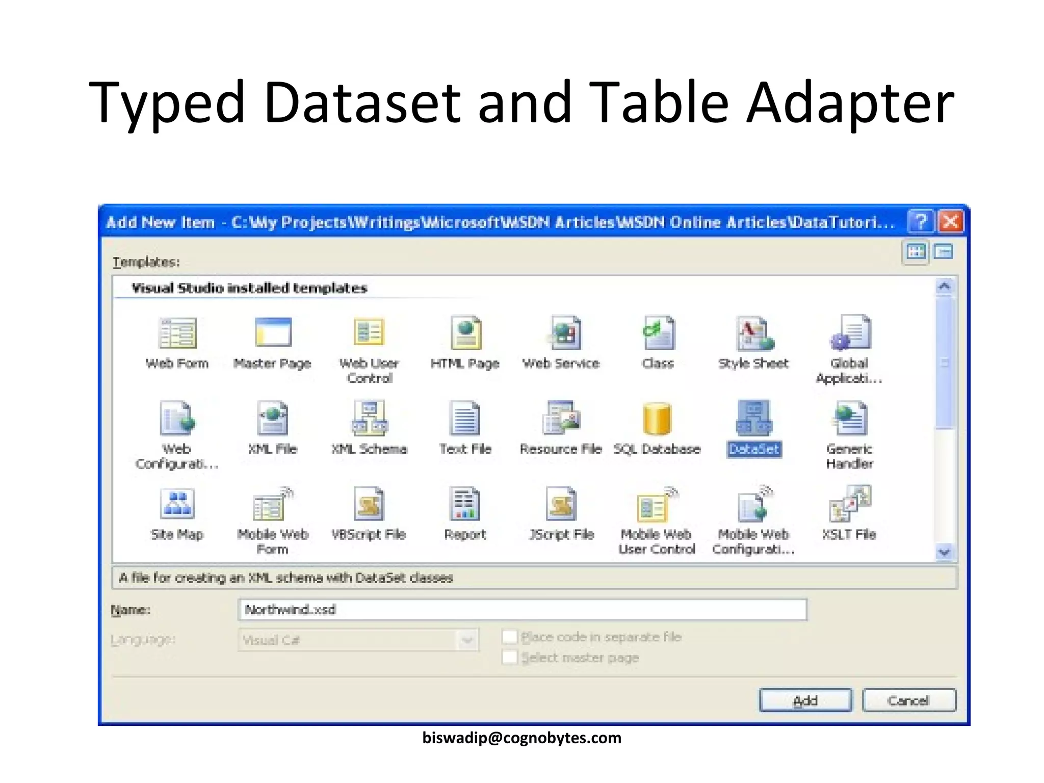 Typed Dataset and Table Adapter [email_address] 