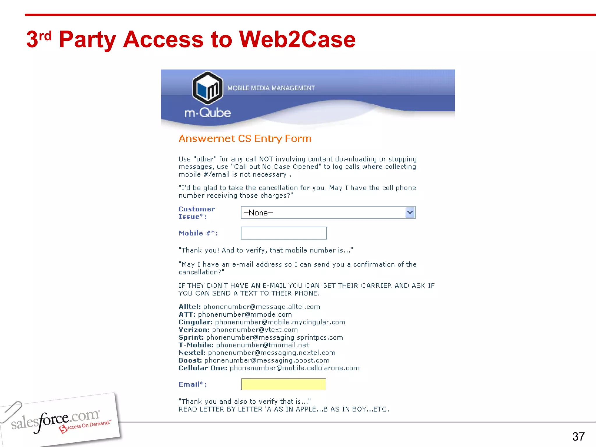 3 rd  Party Access to Web2Case 