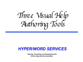Three Visual Help Authoring Tools 