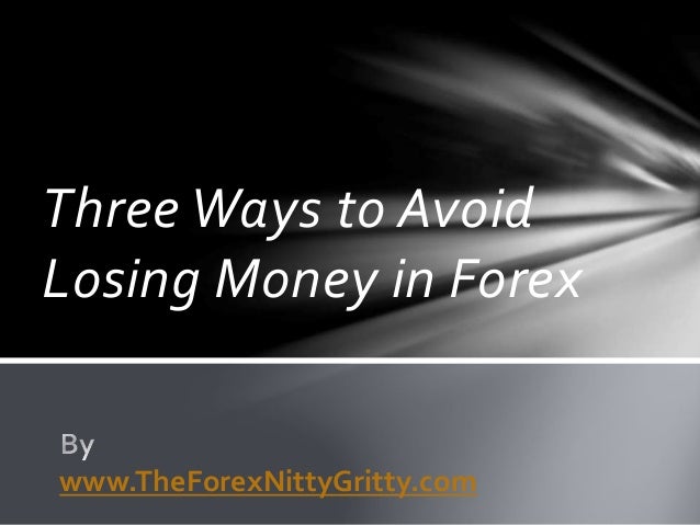 Lost all money forex