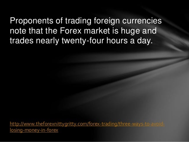 Lost a lot of money in forex