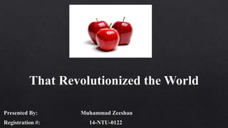 Three Apples that Revolutionized the World
