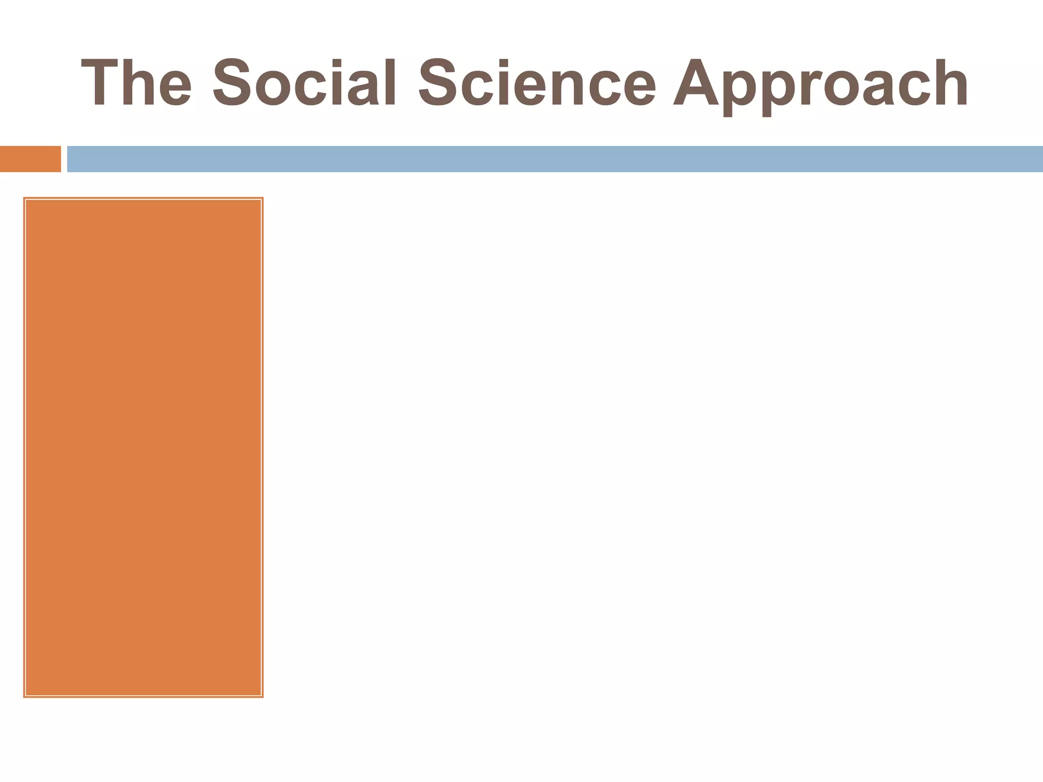 The Social Science Approach
