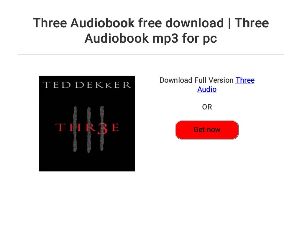 Three Audiobook free download Three Audiobook mp3 for pc