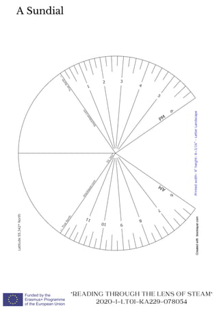 A Sundial
READING THROUGH THE LENS OF STEAM
2020-1-LT01-KA229-078054
 