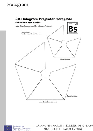 "READING THROUGH THE LENS OF STEAM"
2020-1-LT01-KA229-078054
Hologram
 