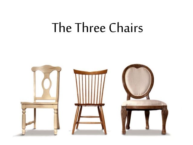 Parable Of The Three Chairs