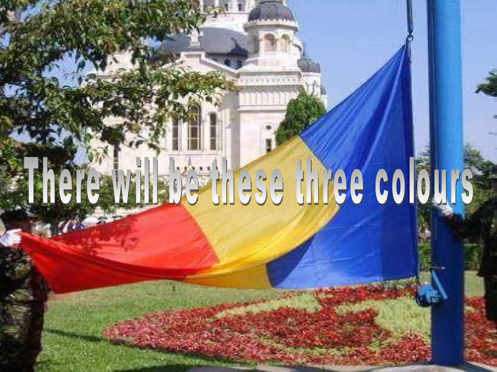 There will be these three colours 