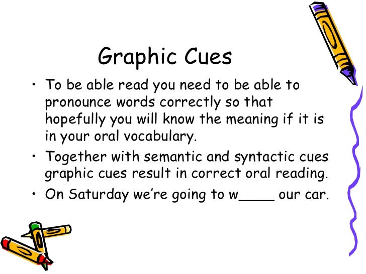 Three cueing systems