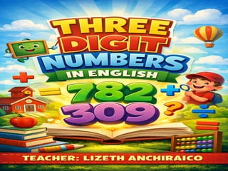 Learning to Write Three-Digit Numbers in a Foreign Language | PPTX