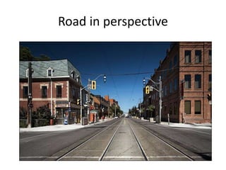 Road in perspective
 