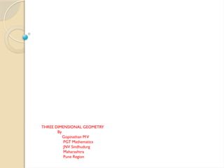 Comprehensive Guide to Three Dimensional Geometry Concepts and ...