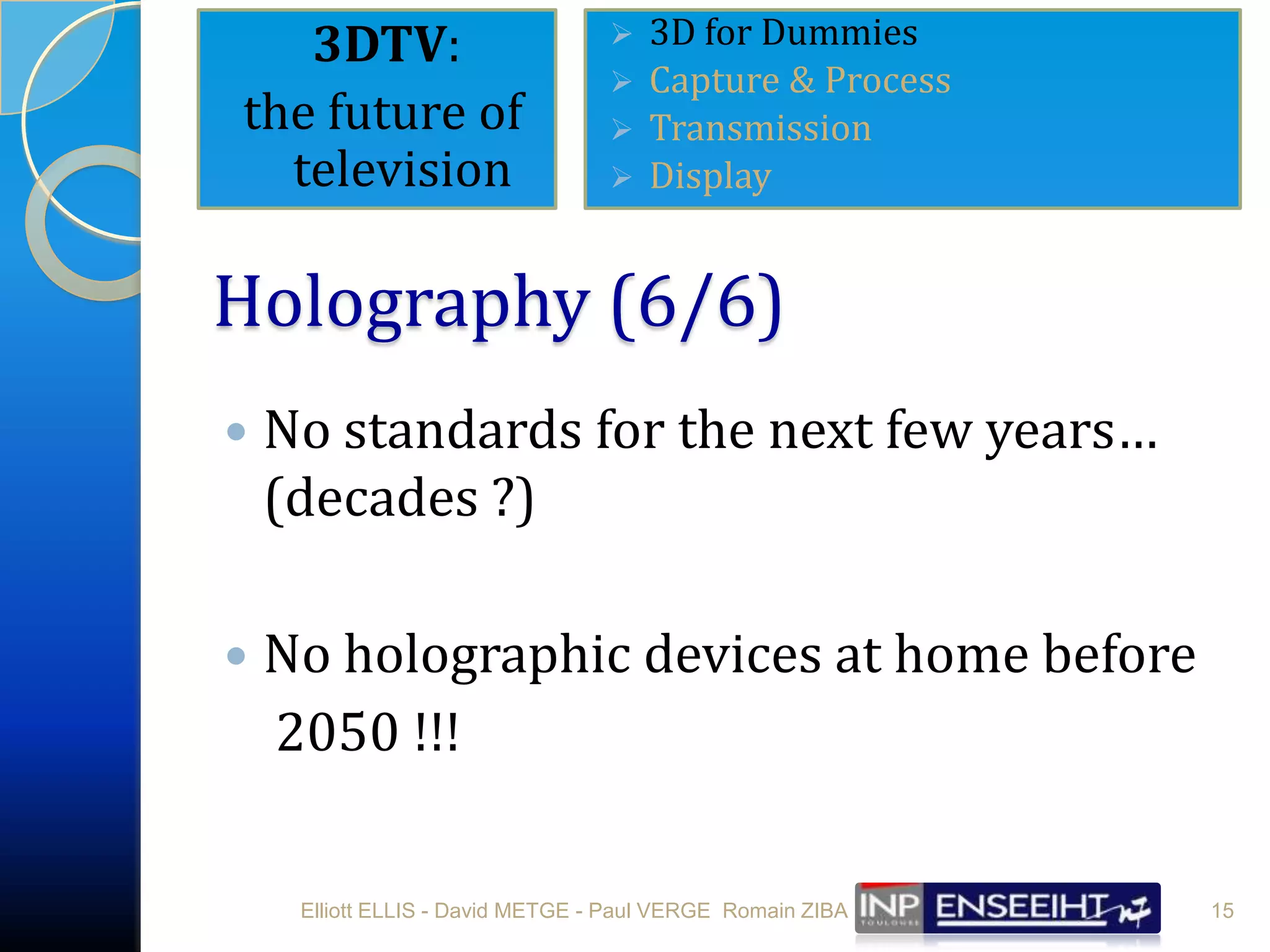 DisplayElliott ELLIS - David METGE - Paul VERGE  Romain ZIBA