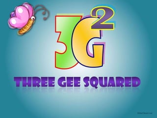 Three Gee Squared 