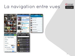 La navigation entre vues




                           26
 