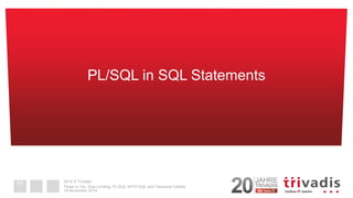 Three in12c: Row Limiting, PL/SQL With SQL and Temporal Validity | PPT