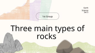 Three Main Rocks With Labels Three Main Types of Rocks Earth and Life Science Presentation in Paste ...