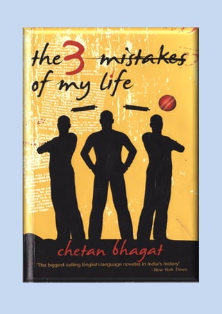 Three mistakes of_my_life
