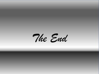 The End
 