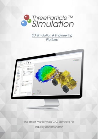 The smart Multiphysics CAE Software for
Industry and Research
 