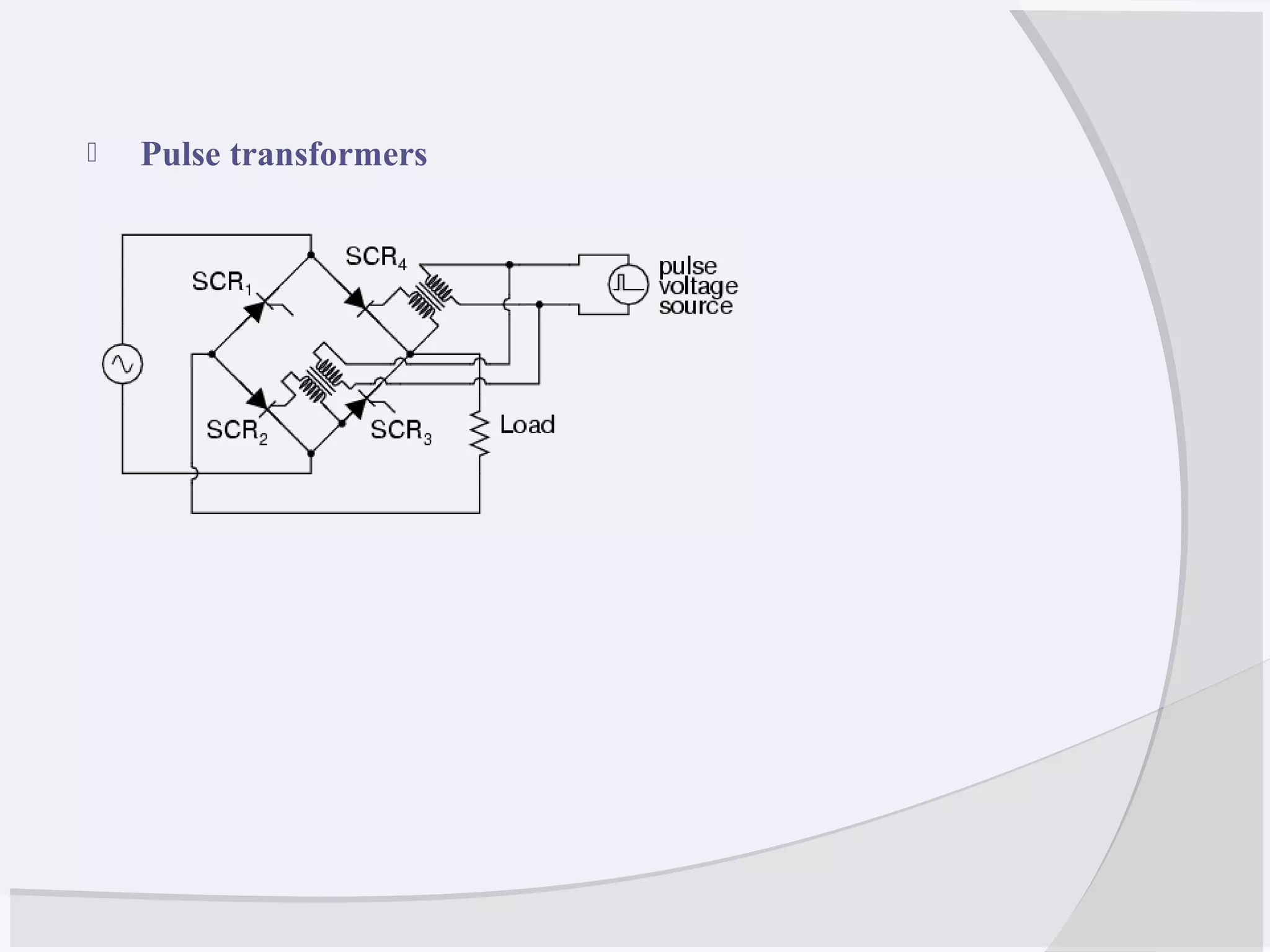  Pulse transformers
 