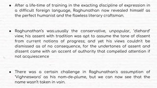 Ragunathan R Three prose writers_ Radhakrishnan, Raghunathan and Nirad Chaudhuri.pptx