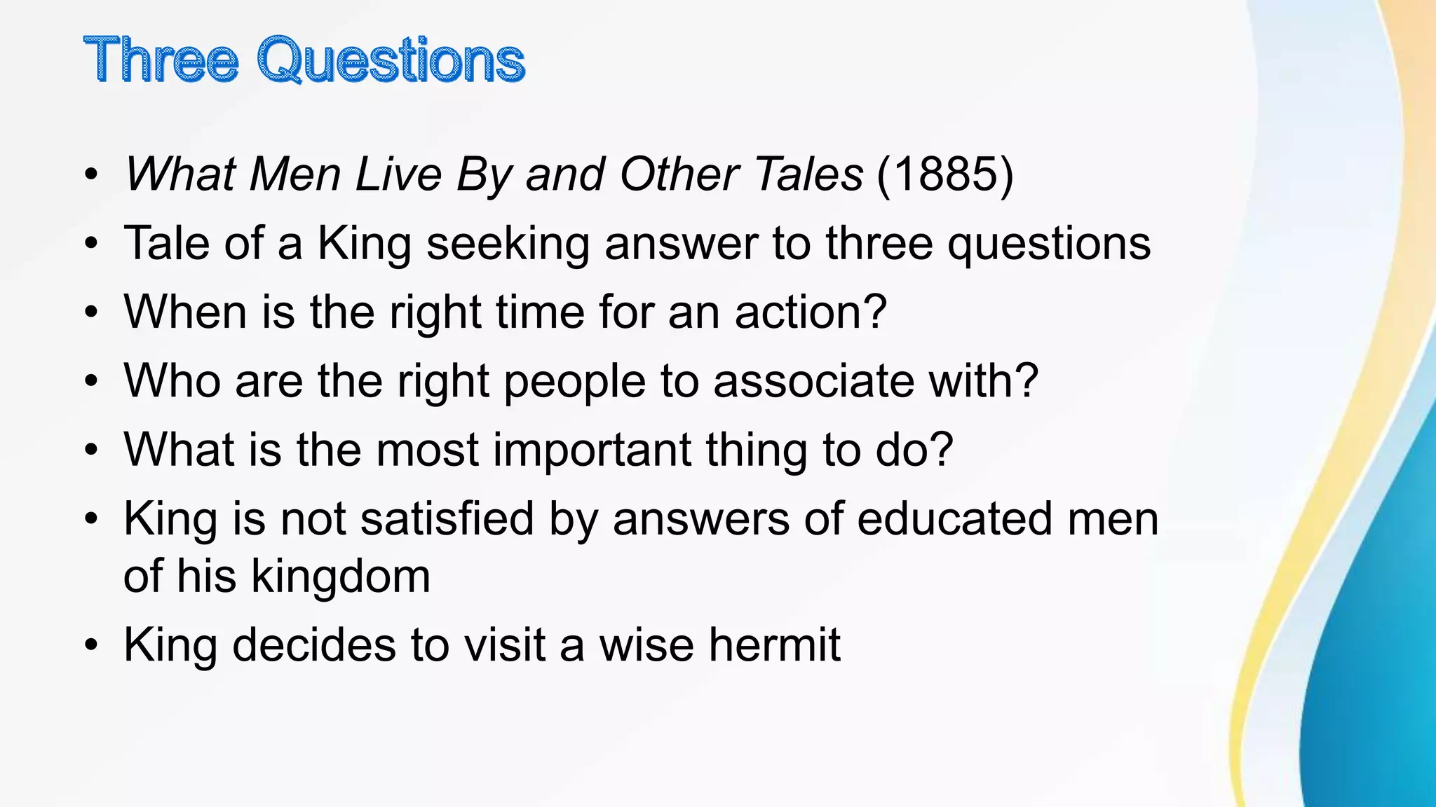 Three Questions Leo Tolstoy PPT