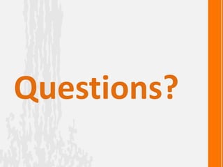 Questions?
 