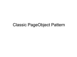 Three Simple Chords of Alternative PageObjects and Hardcore of ...