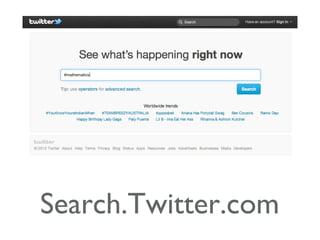 Search.Twitter.com
 
