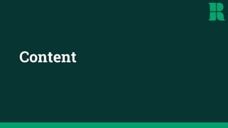 Content
 