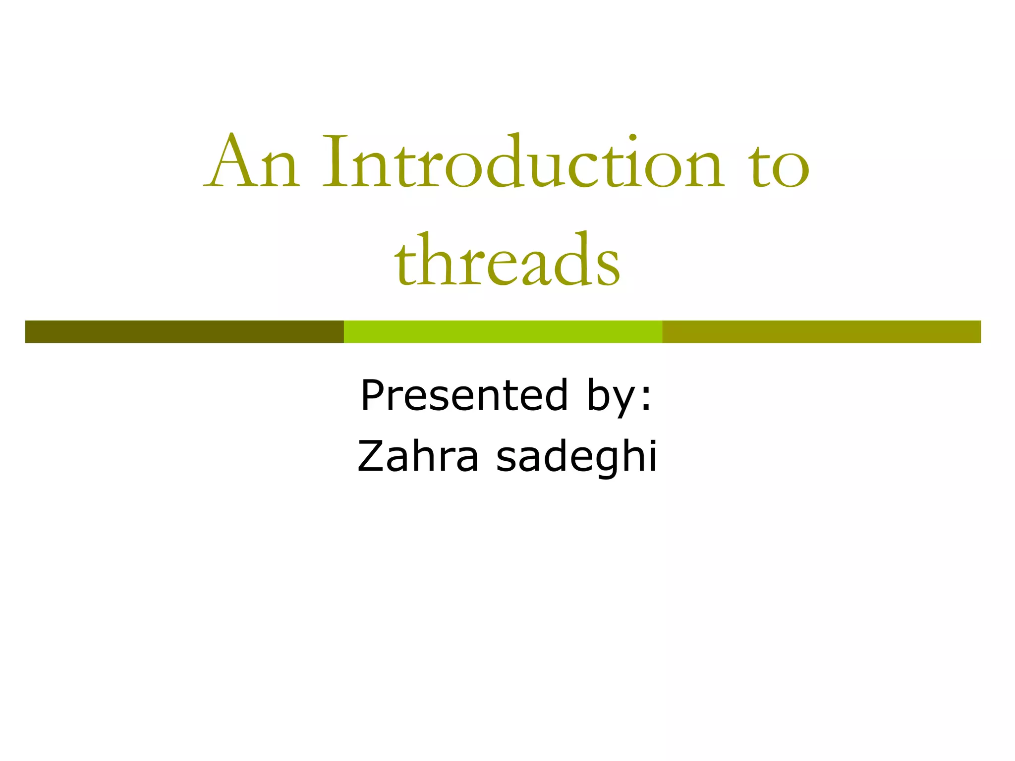 An Introduction to threads | PPT