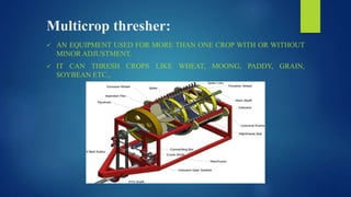 Thresher Ramping THRESHING MACHINERY-1 and cylinders used in thresher.pptx