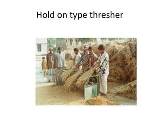 Hold on type thresher
 