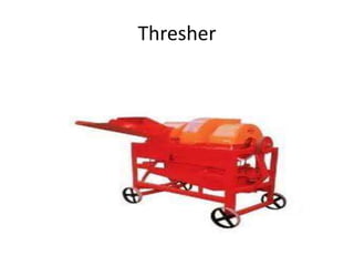 Thresher
 