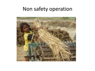 Non safety operation
 