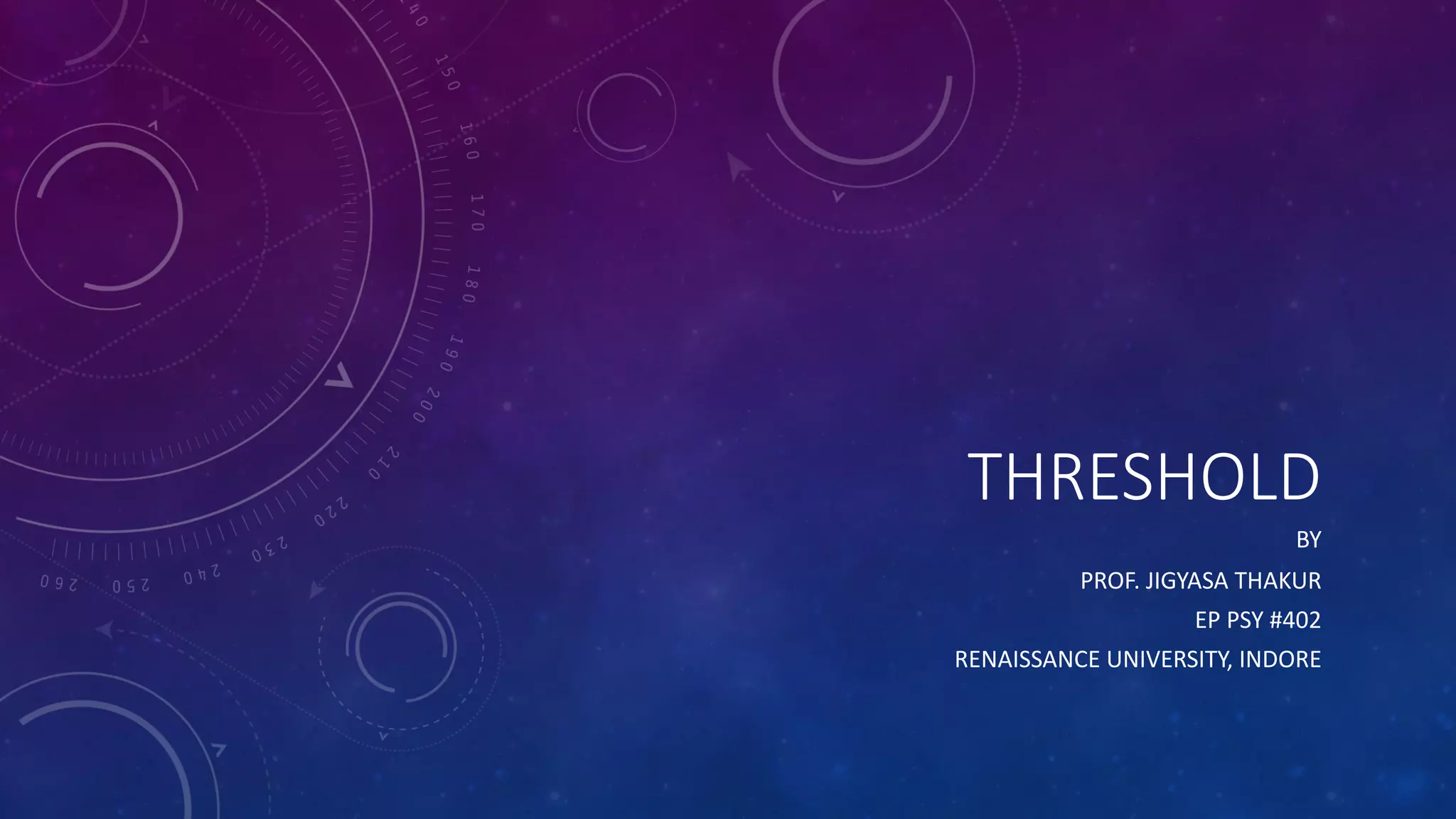 Threshold in Psychophysics Psychology PPT