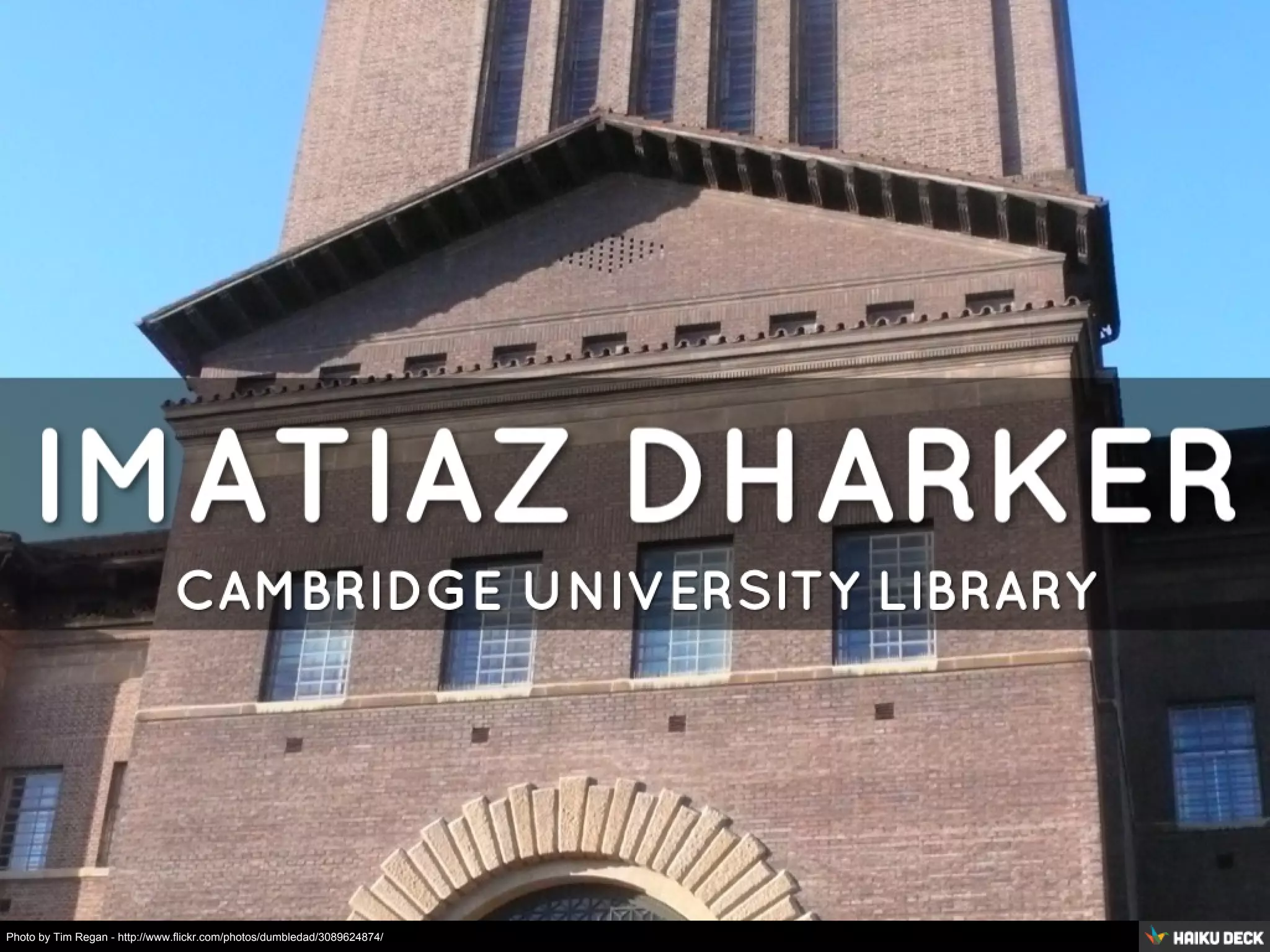 Photo by Tim Regan - http://www.flickr.com/photos/dumbledad/3089624874/