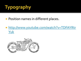  Position names in different places.
 http://www.youtube.com/watch?v=TDFAYRtr
Yuk
 