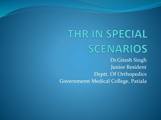 Dr.Gitesh Singh
Junior Resident
Deptt. Of Orthopedics
Governmemt Medical College, Patiala
 