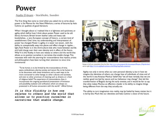 Mystery
Mushin Schilling, http://blog.mushin.eu - Berlin, Germany
Mystery lies at the very core of the polyverse we inhabit — even if        These last couple centuries, a belief ﬂourished that at some moment
we think it’s a universe and started with the mother of all bangs -        we would be able to explain it all, we will arrive at a Grand Theory
starting explosively simple and as an absolutely single matter in the      of Everything. But all we managed to do was to put a lid on common
beginning, growing ever more complex, intricate, diverse into every        imagination, and diminish the power of the priesthood of traditional
conceivable and inconceivable direction and dimension. Banging into        religion and feudalistic rulers. And the old clergy was replaced by the
being and exponentially expanding ever since is the Mystery of             adepts of numbers, statistics, and physics. Matters that were allowed
Thrivability.                                                              to concern us were either turned into a fact or a commodity, into
                                                                           something that could be manipulated, traded and studied. Everything
No matter at what level we contemplate it — the empirical,                 else was declared to be “merely subjective” and therefore a
spiritual, psychological, social, economical, ecological — it puts us in   negotiable matter. And all the while, the mystery was thriving under
awe. It is completely out of control — put a lid on it, it thrives         our subjective noses.
sideways. Explode it, and its fragments disperse spores all over the
cosmos. Try to grasp it, and it wiggles out of your grip, sprouting        And now, in our 21st Century, like in Andersen’s famous tale, the
between your ﬁngers, using your suppressing power to fuel its              emperor’s objective clothes turn out to be no cover at all! The
thriving.                                                                  naked mystery arises as thrivability in the sciences, as co-evolution,
                                                                           drifting genes, fractals, parallel universes, social graphs, complexity,
                                                                           and in religion it comes as an explosion of spiritualities, in economy
                                                                           as the irrationality of consumers (and producers) behavior and in
                                                                           ecology…

                                                                           Imagine a clearing in a jungle. The clearing is the space we can
                                                                           understand and control in a very limited way; it’s the space most of
                                                                           us like to inhabit. And as the clearing grows, the interface between
                                                                           clearing and mysterious jungle also grows, exponentially. So for
                                                                           everything we ﬁnd, we grow another mile of interface with the
                                                                           mystery. The mysteries thrive with the expansion of our knowledge.

                                                                           Now imagine that we live in multi-dimensional space-time, endless
                                                                           mysteries surround us in every direction around every clearing we
                                                                           call our world. This is the mystery we inhabit, and it thrives from the
                                                                           very beginning – in fact it is the very basis of existence and being:
                                                                           The Mystery of Thrivability.
 