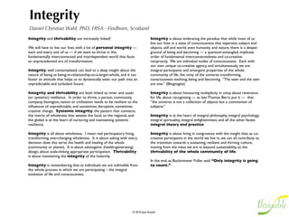 Integrity
Daniel Christian Wahl, PhD, FRSA - Findhorn, Scotland
Integrity and thrivability are intricately linked!        ...