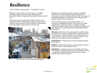 Resilience
Chris Watkins, Appropedia - Australian Nomad
Resilience is ancient wisdom and modern science. It is design,    ...