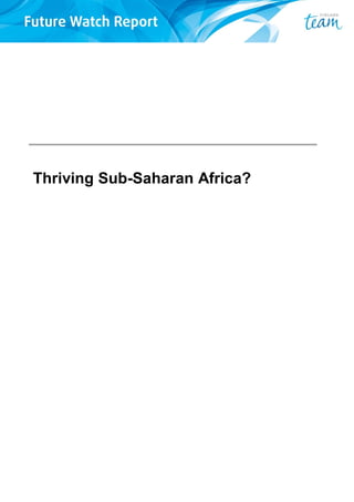 Thriving Sub-Saharan Africa?
 