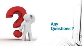 Any
Questions ?
 